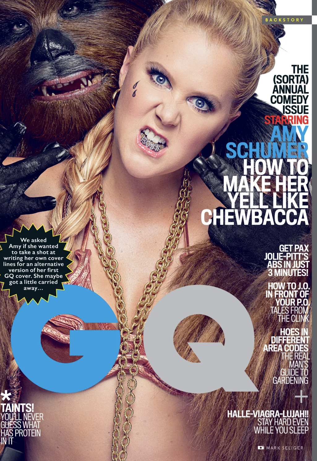 poster - We asked Amy if she wanted to take a shot at writing her own cover Ines for an alternative version of her first Gq cover. She maybe got a little carried away. The Sorta Annual Comedy Issue Starring Amy Schumer How To Make Her Yell Chewbacca Get P